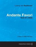 Andante Favori - woO 57 - A Score for Violin and Piano (eBook, ePUB)