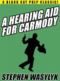 A Hearing Aid for Carmody (eBook, ePUB)
