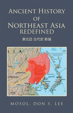 Cover Ancient History of Northeast Asia Redefined (eBook, ePUB)