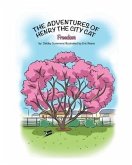 The Adventures of Henry the City Cat: Freedom (eBook, ePUB)
