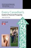 Every Canadians Guide to Financial Prosperity (eBook, ePUB)