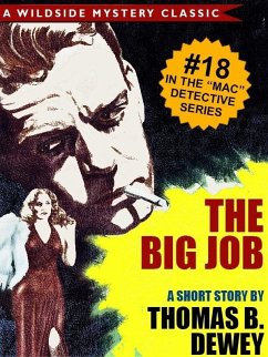 The Big Job (Mac #18) (eBook, ePUB) - Dewey, Thomas B.