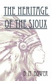 The Heritage of the Sioux (eBook, ePUB)