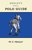 Henley's Official Polo Guide - Playing Rules of Western Polo Leagues (eBook, ePUB)