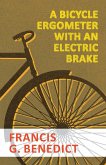 A Bicycle Ergometer with an Electric Brake (eBook, ePUB)
