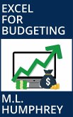 Excel for Budgeting (Budgeting for Beginners, #2) (eBook, ePUB)