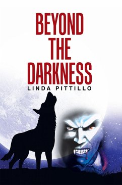 Beyond the Darkness (eBook, ePUB) - Pittillo, Linda
