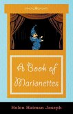 A Book of Marionettes (eBook, ePUB) A Book of Marionettes (eBook, ePUB)