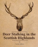 Deer Stalking in the Scottish Highlands (eBook, ePUB)