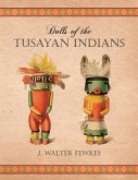 Dolls of the Tusayan Indians (eBook, ePUB) Dolls of the Tusayan Indians (eBook, ePUB)