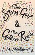 The Story Girl & The Golden Road... - Bild 1