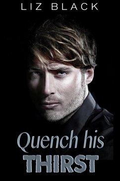 Cover Quench his Thirst - Vampire Erotica (eBook, ePUB)