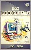The Peripherals. What if Computers Could Talk? (eBook, ePUB)