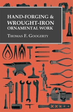 Cover Hand-Forging and Wrought-Iron Ornamental Work (eBook, ePUB)