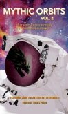Mythic Orbits Volume 2 (eBook, ePUB) Mythic Orbits Volume 2 (eBook, ePUB)