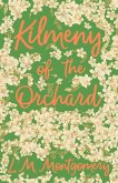 Kilmeny of the Orchard (eBook, ePUB)