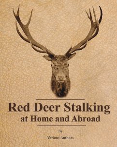 Cover Red Deer Stalking at Home and Abroad (eBook, ePUB)