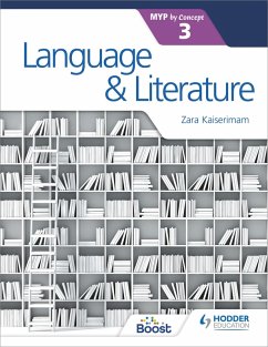 Language and Literature for the IB MYP 3 (eBook, ePUB) - Kaiserimam, Zara