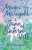 Magic for Marigold and Jane of Lantern Hill (eBook, ePUB)