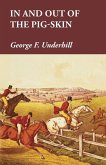 In and Out of the Pig-Skin (eBook, ePUB)