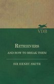 Retrievers and How to Break Them (eBook, ePUB)