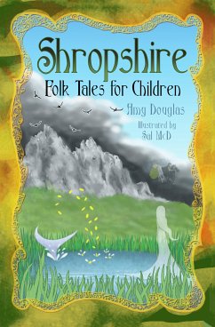 Shropshire Folk Tales for Children (eBook, ePUB) - Douglas, Amy