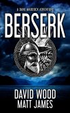 Berserk- A Dane Maddock Adventure (Dane Maddock Universe, #1) (eBook, ePUB)