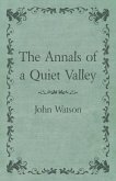 The Annals of a Quiet Valley (eBook, ePUB)