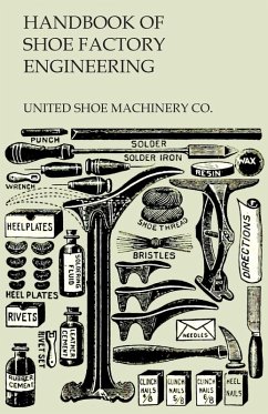 Handbook of Shoe Factory Engineering (eBook, ePUB) - United Shoe Machinery Co.