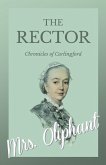 The Rector - Chronicles of Carlingford (eBook, ePUB)