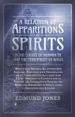 A Relation of Apparitions of Spirits in the County of Monmouth and the Principality of Wales (eBook, ePUB)