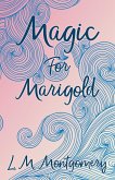 Magic for Marigold (eBook, ePUB)