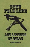Some Folk-Lore and Legends of Birds (eBook, ePUB)