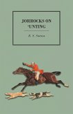 Jorrocks on 'unting (eBook, ePUB) Jorrocks on 'unting (eBook, ePUB)