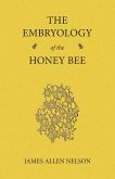 The Embryology of the Honey Bee (eBook, ePUB)