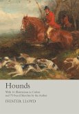 Hounds - With 16 Illustrations in Colour and 75 Pencil Sketches by the Author (eBook, ePUB)
