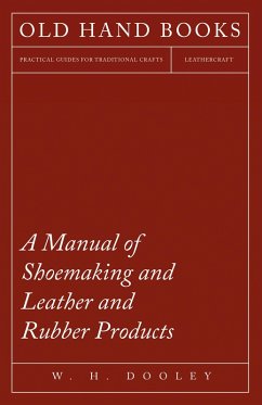 Cover A Manual of Shoemaking and Leather and Rubber Products (eBook, ePUB)