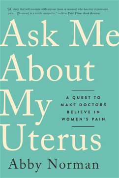 Ask Me About My Uterus - Norman, Abby