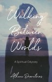 Walking Between Worlds