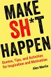 Make Sh*t Happen - Bild 1