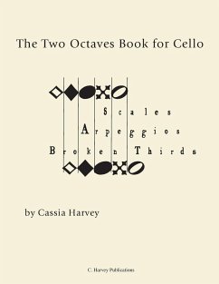 The Two Octaves Book for Cello - Harvey, Cassia