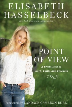 Point of View: A Fresh Look at Work, Faith, and Freedom - Hasselbeck, Elisabeth