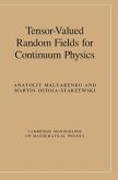 Tensor-Valued Random Fields for Continuum Physics