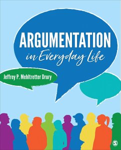 Argumentation in Everyday Life - Drury, Jeffrey P Mehltretter