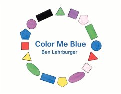 Color Me Blue: Volume 1 - Lehrburger, Ben