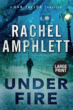 Under Fire - Amphlett, Rachel