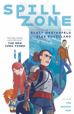 Spill Zone Book 2 - Westerfeld, Scott