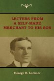 Letters from a Self-Made Merchant to His Son