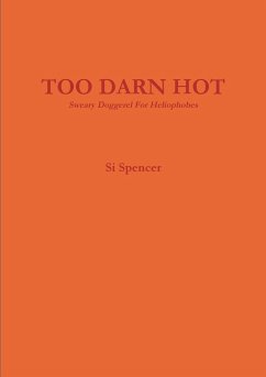 TOO DARN HOT - Spencer, Si
