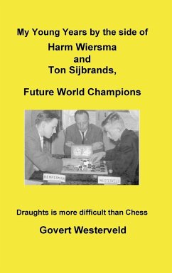 My Young Years by the side of Harm Wiersma and Ton Sijbrands, Future World Champions - Westerveld, Govert